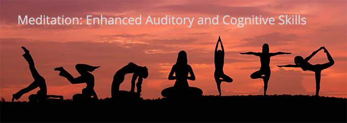 Enhanced Auditory Cognitive Skills for Meditators